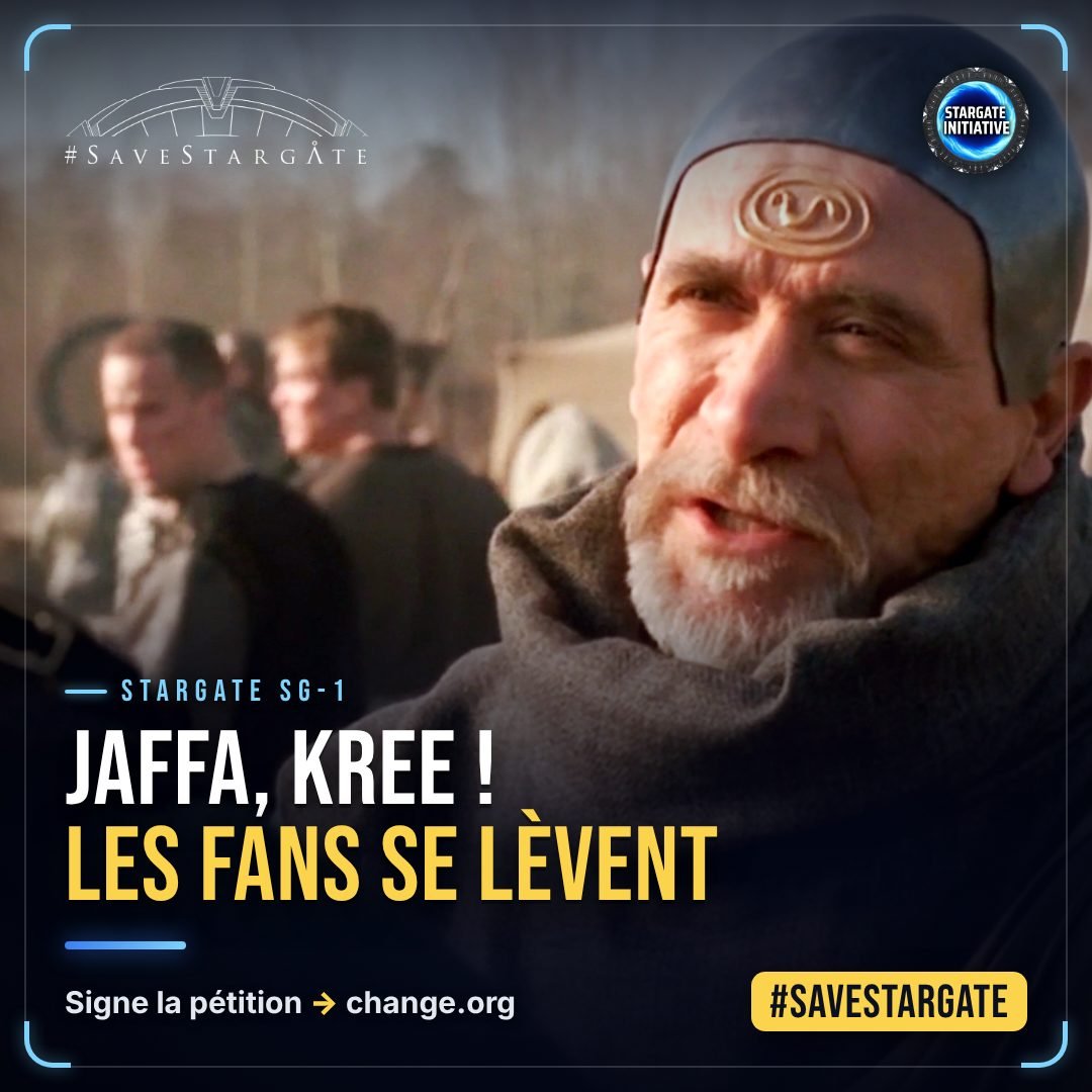 Visuel #SaveStargate : Jaffa, kree ! Les fans se lèvent