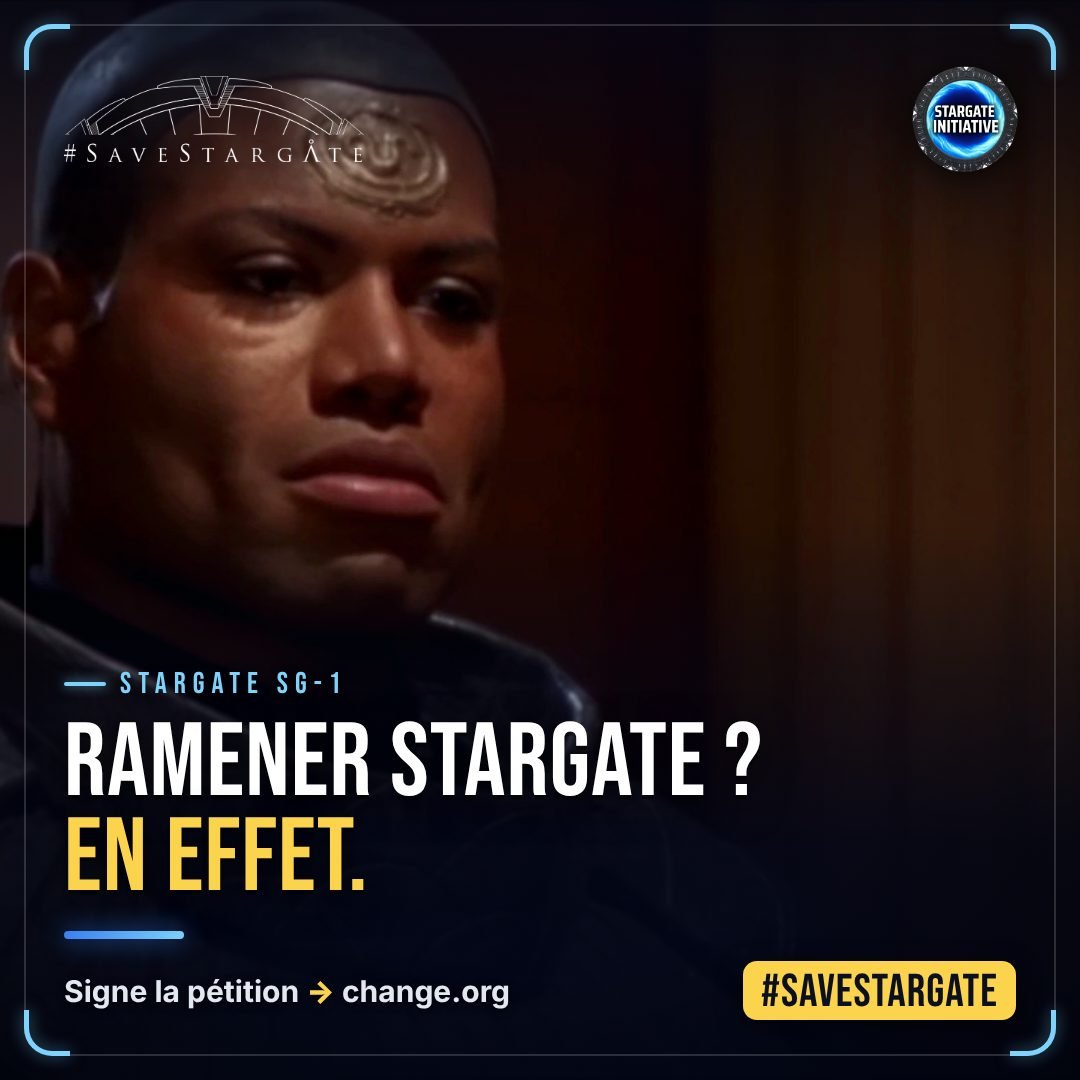 Visuel #SaveStargate : Ramener Stargate ? En effet.